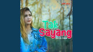 Download Lagu Tak Sayang Download Lagu Tak Sayang
