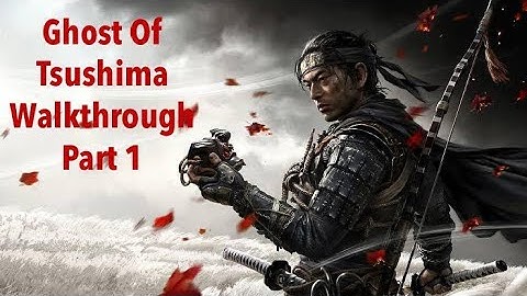 Ghost of Tsushima Walkthrough Part 1 || PS 4 Slim || First Battle With The Mongols