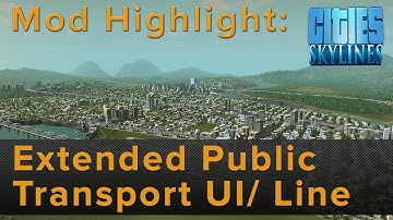 Cities: Skylines- Mod Highlight Extended Public Transport UI & Auto Line Color