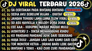 DJ TIKTOK TERBARU 2025🎵DJ SA CERITAKAN PADA BINTANG BINTANG - JAUH KO PERGI🎵DJ JANGAN TUNGGU LAMA