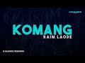 Raim laode  komang  karaoke version