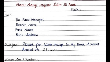 Simple & Formal Letter to Bank for Change the Name in Bank Account