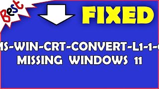 Famous api-ms-win-crt-convert-l1-1-0.dll missing Windows 11 Profile