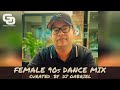 Dj Gabriel Female 90s Dance Mix