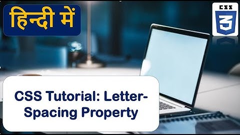 Letter Spacing Property In CSS | web development | CSS