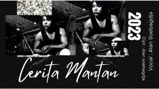 CERITA MANTAN - ALAN SOEBAGDJA ( video lyrics official )