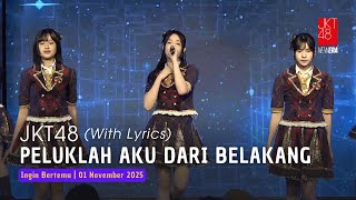 JKT48 - Peluklah Aku Dari Belakang (Senaka Kara Dakishimete) | Aitakatta 01 November 2025