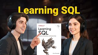 Learning SQL: Generate, Manipulate, and Retrieve Data - Deep Book Review