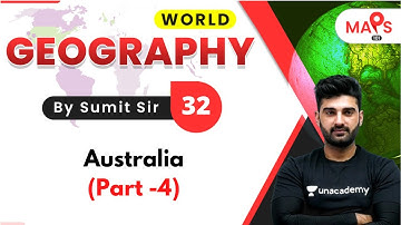 UPSC CSE 2020-21 | World Geography By Sumit Sir | Australia (Part -4)