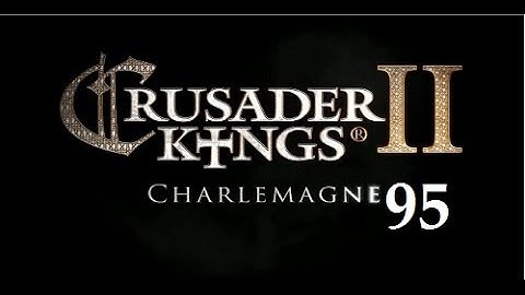 Crusader Kings 2: Charlemagne- Tribal Beginnings 95