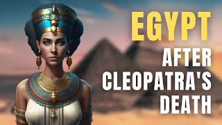 What Happened *After* Cleopatra's Tragic End?