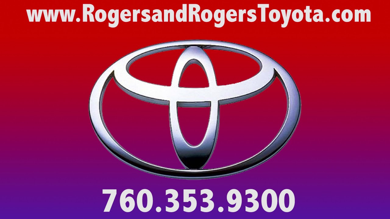 Voted Best Car Dealer In the Imperial Valley Rogers and Rogers Toyota