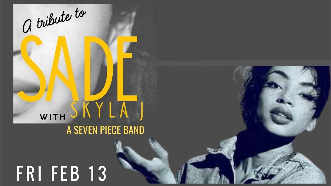 A Tribute to Sade | Skyla J + 7 piece band