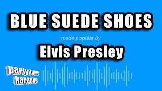 Elvis Presley - Blue Suede Shoes Karaoke Version
