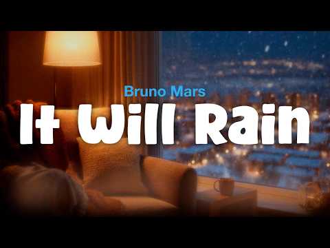 Bruno Mars - It Will Rain (Lyric Video)