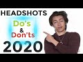 Acting Headshots Do's and Don'ts 2020