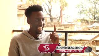 SOUNDNESS with Emmanuel Chiche || MYLES MUGAMBI ||  Prt A
