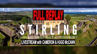 Stirling Distillery — First Whisky in Stirling Since 1852 | Full Livestream