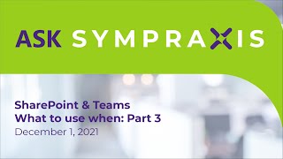 SharePoint & Teams: What to use when - Part 3