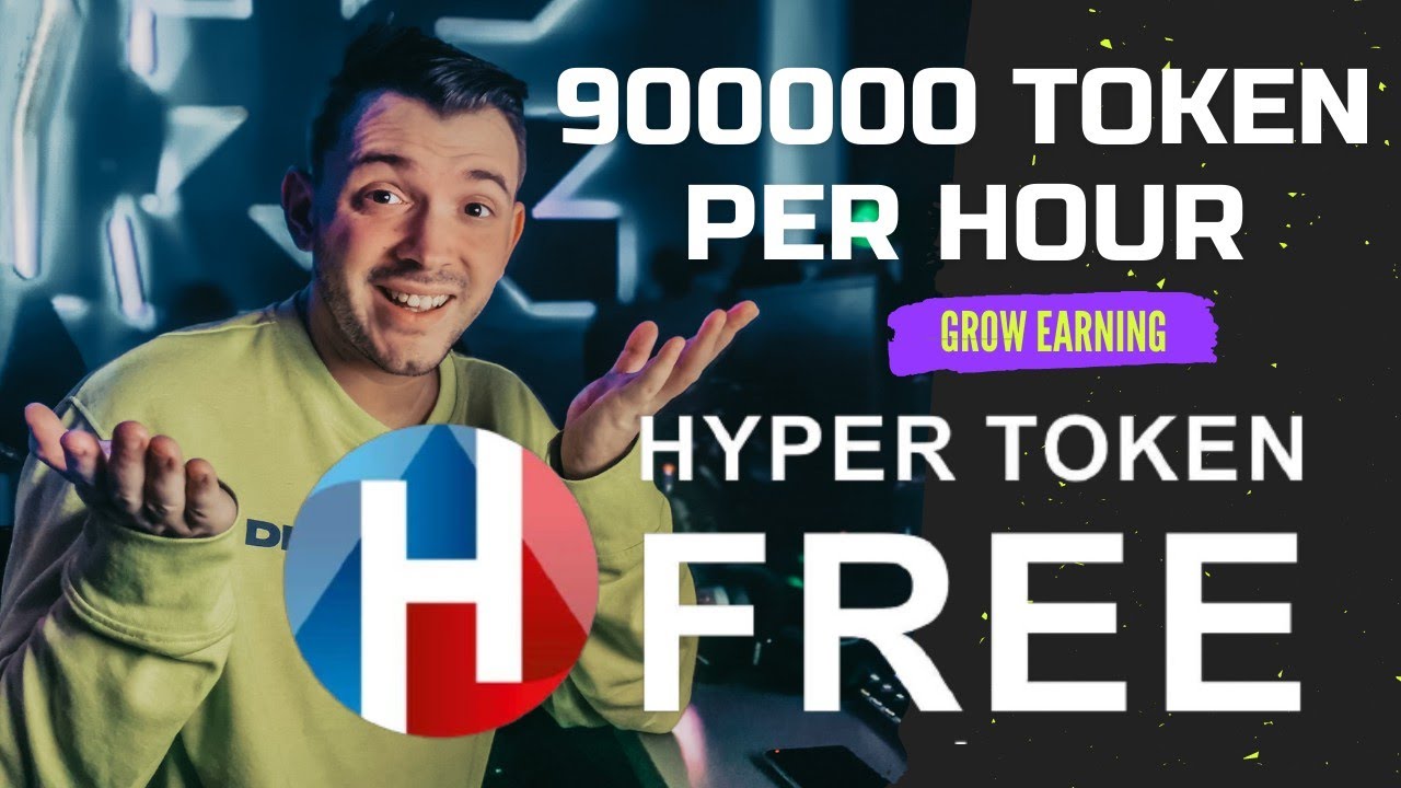 Hyper Token Airdrop | What is Hyper Token | Earn 900000 Token per Hour ...