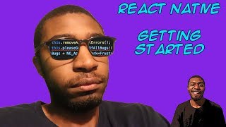 Ep 1 - React Native Getting Started
