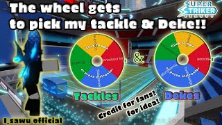 The wheel gets to pick my tackle & deke! 4v4 edition! | SSL ROBLOX | Super striker league roblox |