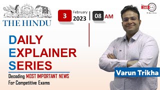 The Hindu Newspaper Analysis 3 February 2023   Daily Current Affairs By Varun Trikha  Theiashub