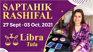 Libra (Tula) Saptahik Rashifal | 27 Sep - 3 Oct 2021 | तुला राशि साप्ताहिक राशिफल | Weekly Tarot