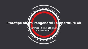 Pembuatan Sistem Pengendali Temperatur Air Berbasis Arduino UNO