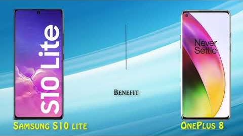 Samsung S10 lite vs Oneplus 8