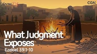 What Judgment Exposes (Ezekiel 39:1-10) Living Life 08/12/2026 Christian Daily Bible Meditation