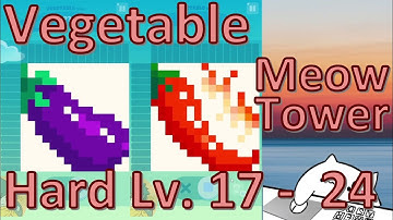 Meow Tower: Nonogram (Offline) HARD Walkthrough Level 17 - 24 (Vegetable Level)
