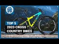 Top 5 | 2020 Cross Country Bikes