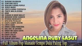 Full Album Pop Manado Tempo Dulu Top -  Angelina Ruby Lasut
