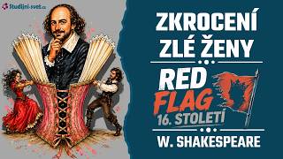 ZKROCENÍ ZLÉ ŽENY – Rozbor díla k maturitě | William Shakespeare | Vše důležité
