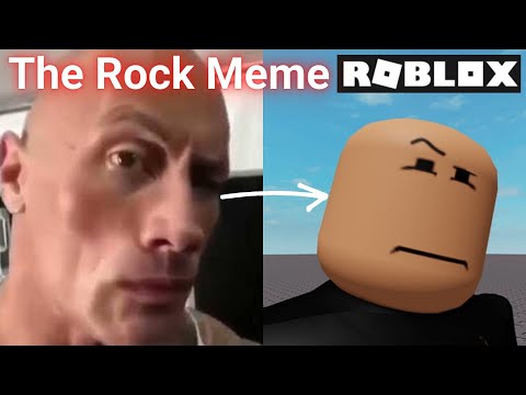 The Rock Meme - Roblox