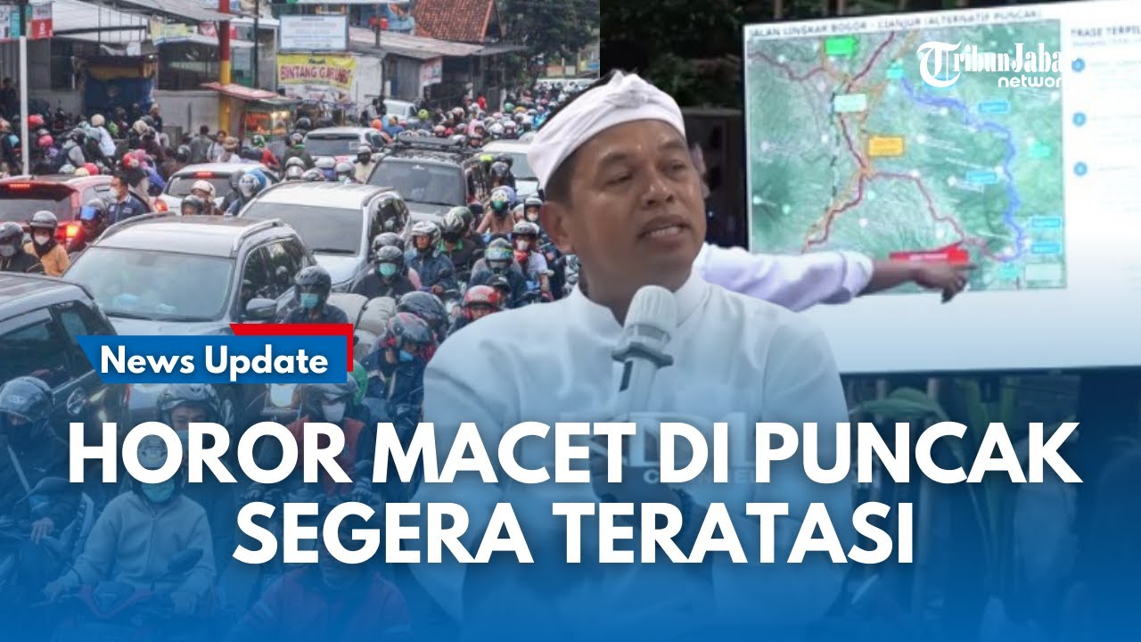 KANG DEDI MULYADI Tancap Gas Bangun Jalan Puncak 2 Atasi Macet Parah, Gelontorkan Dana 800 Miliar