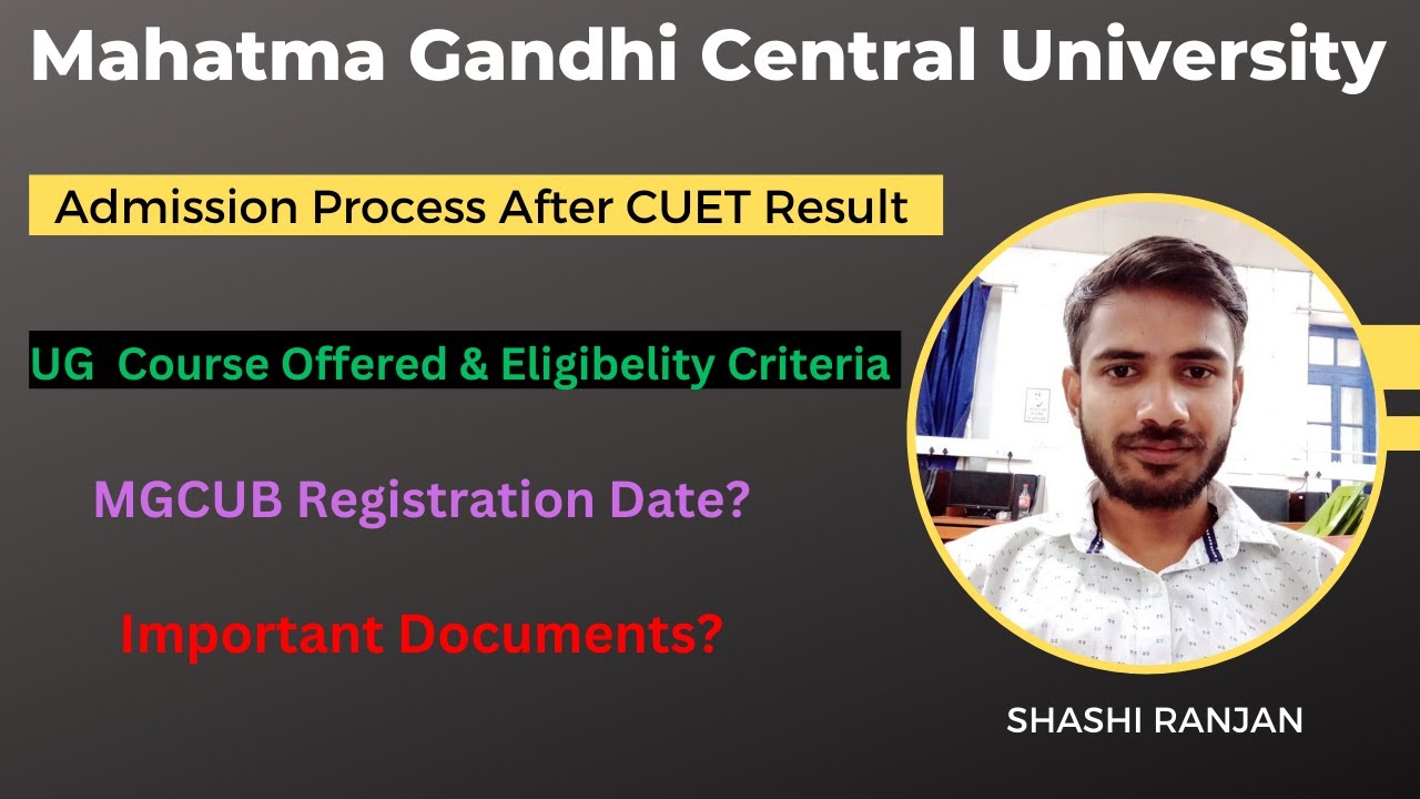 Mahatma Gandhi Central University Admission Process after CUET Result ...