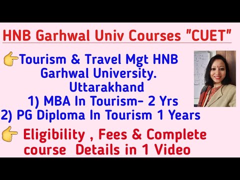MBA - Tourism u0026 Travel MGT Course from HNB. Srinagar Garhwal Univ Uttarakhand l Tourism Course