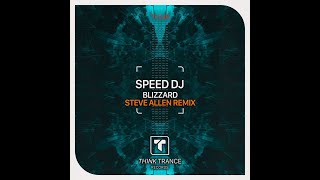 Speed DJ   Blizzard Steve Allen Remix Official