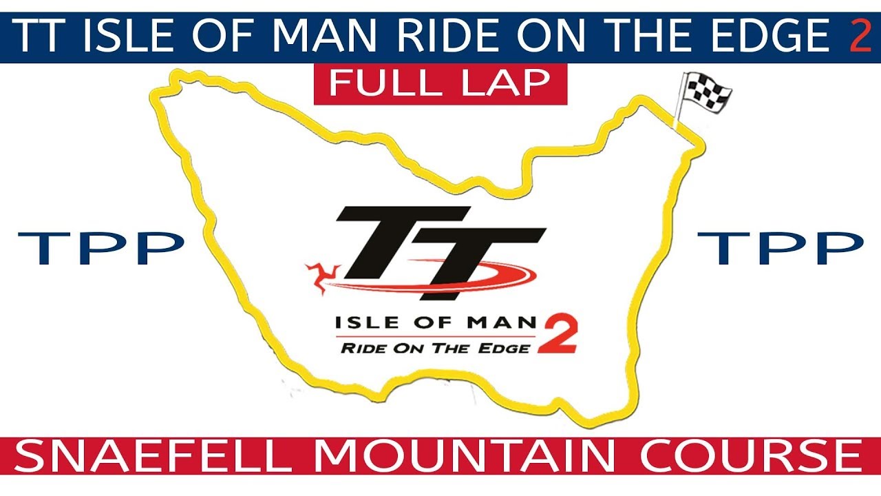 3rd Person - FIRST FULL LAP Snaefell Mountain Course | TT Isle of Man Ride on the Edge 2 Gameplay PC