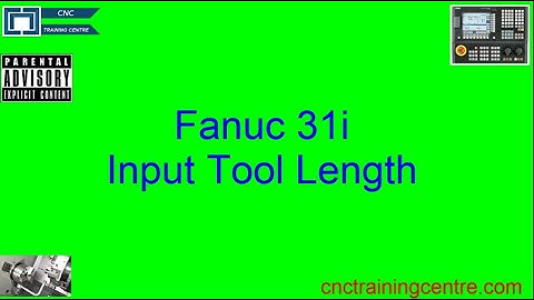 How to Set Tool length on a Fanuc 31i