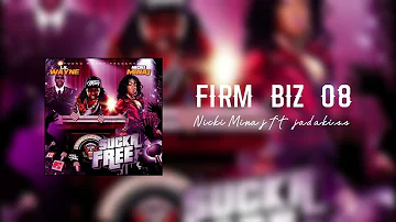 Firm biz 08 - Nicki Minaj ft jada kiss (Sped up)