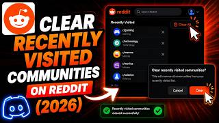 How to Clear Recently Visited Communities on Reddit (2026)