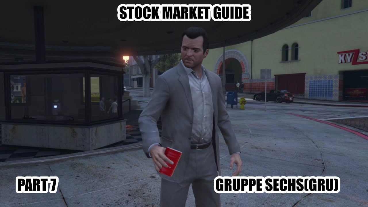 GTA 5 Stock Market Guide 2026 Part 7 Gruppe Sechs GRU YouTube