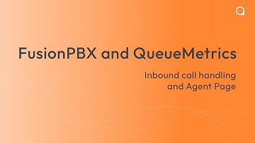 The QueueMetrics Agent Page with FusionPBX: Inbound call handling