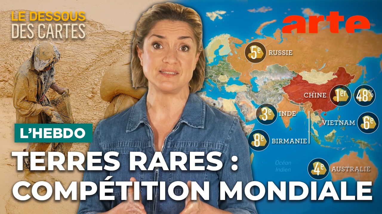 Terres rares : un enjeu stratégique | Le dessous des cartes - ARTE