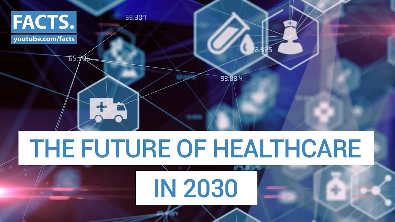 The Future of Healthcare