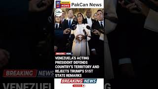 Venezuela Rejects Trump’s ‘51st State’ Remarks | PakCan News