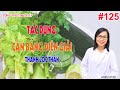 #125. Nước ép thanh lọc thận - Cân bằng điện giải